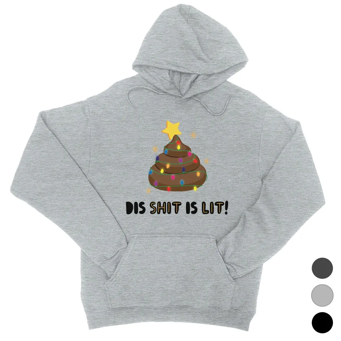 Dis Shit Is Lit Poop Unisex Hoodie