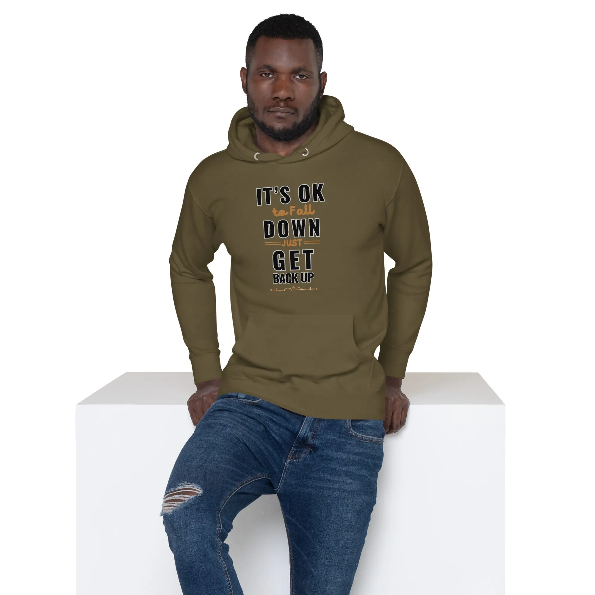 It’s Ok To Fall Down Just Get Back Up Men’s Hoodie